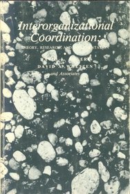 Interorganizational Coordination: Theory, Research, and Implementation