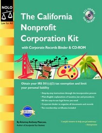 The California Nonprofit Corporation Kit : Binder with CD-Rom