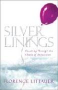 Silver Linings: Breaking Through the Clouds of Depression