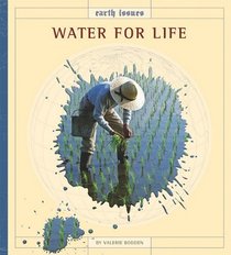 Water for Life (Earth Issues)