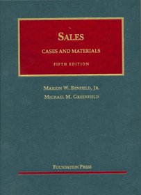 Sales: Cases and Materials (University Casebook Series)