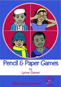 PENCIL AND PAPER GAMES: WHAT SHALL WE DO NOW? (OUT OF SCHOOL)