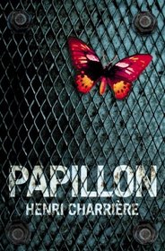 Papillon (Harper Perennial Modern Classics)