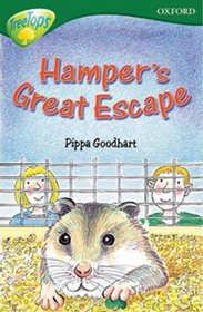 Oxford Reading Tree: Stage 12: TreeTops Stories: Hamper's Great Escape
