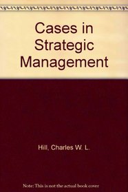 Cases in Strategic Management