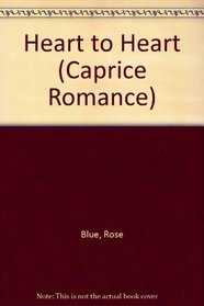 Heart to Heart (Caprice Romance)