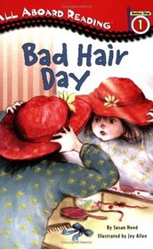 Bad Hair Day (All Aboard Reading-Level 1)