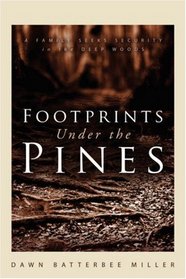 Footprints Under The Pines