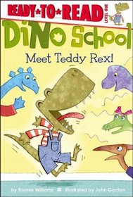 [ [ [ Meet Teddy Rex! (Ready-To-Read - Level 1 (Hardcover)) [ MEET TEDDY REX! (READY-TO-READ - LEVEL 1 (HARDCOVER)) ] By Williams, Bonnie ( Author )Jul-24-2012 Hardcover