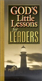 God's Little Lessons for Leaders (God's Little Lessons on Life)