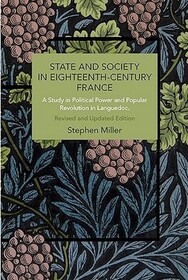 State and Society in Eighteenth-Century France: Rethinking Causality (Historical Materialism)