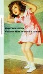 Cuando Alice Se Subio a La Mesa / When Alice Climb the Table (Literatura) (Spanish Edition)