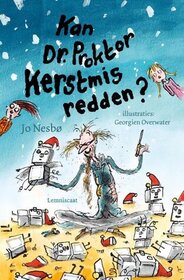 Kan Dr. Proktor Kerstmis redden? (Can Doctor Proctor Save Christmas?) (Doctor Proctor's Fart Powder, Bk 5) (Dutch Edition)