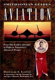 Aviation: A Smithsonian Guide (Smithsonian Guides Series)