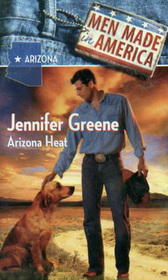 Arizona Heat (Men Made in America: Arizona, No 3)