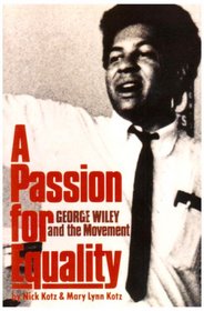 Passion for Equality: George Wiley and the Movement