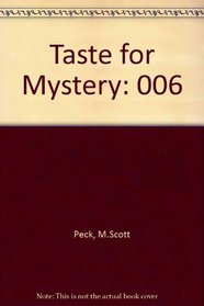 Further Along the Road Less Traveled: The Taste for Mystery (Audio Book)