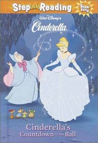 Cinderella's Countdown to the Ball (Step-Into-Reading, Step 1)