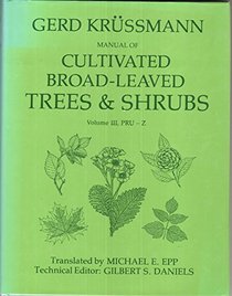 Manual of Cultivated Broad-Leaved Trees and Shrubs: Pru-Z