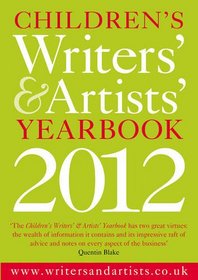 Children's Writers' & Artists' Yearbook 2012. (Writers' and Artists')