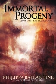Immortal Progeny (Fragile Gods) (Volume 1)