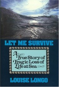 Let Me Survive: A True Story