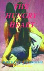 The Hungry Heart: A Novel of the Famine