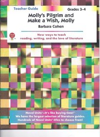 Molly's Pilgrim/Make a Wish Molly - Teacher Guide by Novel Units, Inc.