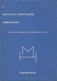 Ambigrammi: Un microcosmo ideale per lo studio della creativita (Italian Edition)