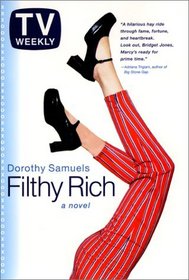 Filthy Rich: A Novel