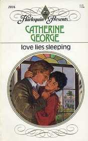 Love Lies Sleeping (Harlequin Presents, No 1016)