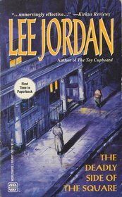 The Deadly Side of the Square