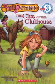 The Clue in the Clubhouse (Pony Mysteries)