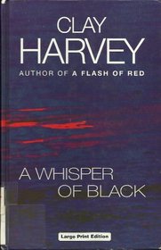 A Whisper of Black (Charnwood Library)