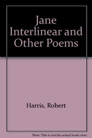 Jane, Interlinear & Other Poems