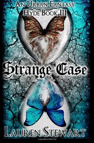 Strange Case: an Urban Fantasy, Hyde Book III (Volume 3)