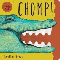 Chomp!: A Pull Tab Book