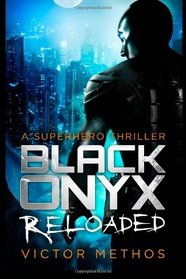 Black Onyx Reloaded (The Black Onyx Chronicles) (Volume 2)