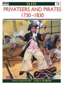 Privateers  Pirates 1730-1830 (Elite, 74)