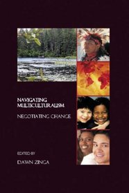 Navigating Multiculturalism: Negotiating Change