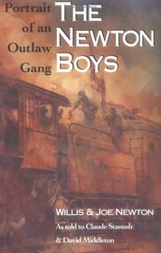 The Newton Boys: Portrait of an Outlaw Gang