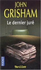 Le Dernier Jure (The Final Juror) (French Edition)