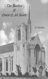 The Basilica of Queen of All Saints: A Guide