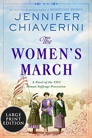 The Women's March: A Novel of the 1913 Woman Suffrage Procession