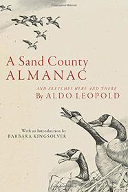 A Sand County Almanac: And Sketches Here and There