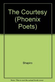 The Courtesy (Phoenix Poets)
