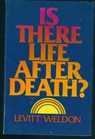 Is there life after death?