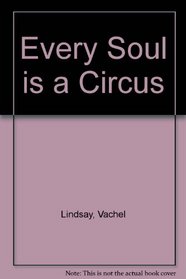 Every Soul is a Circus