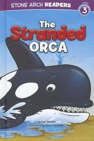 The Stranded Orca (Stone Arch Readers - Level 3)