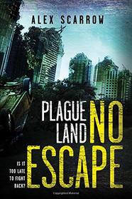 Plague Land: No Escape